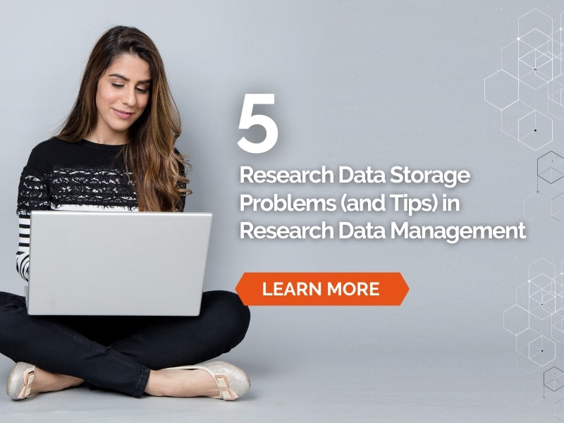 5 Research Data Storage Problems (and Tips) in Research Data Management